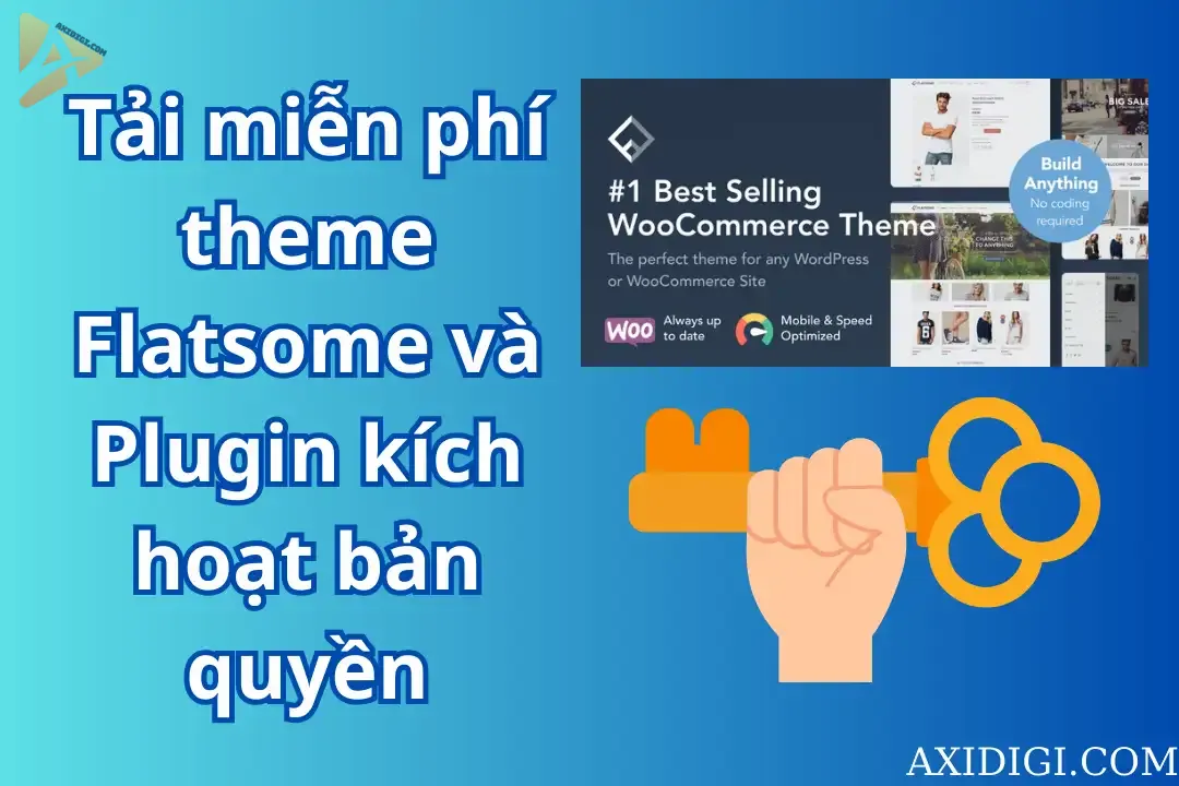 Tải miễn phí theme Flatsome bản 318.2 và Plugin kích hoạt bản quyền