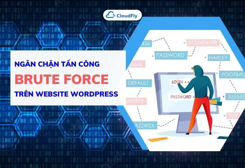 Ngăn chặn tấn công Brute Force trên WordPress