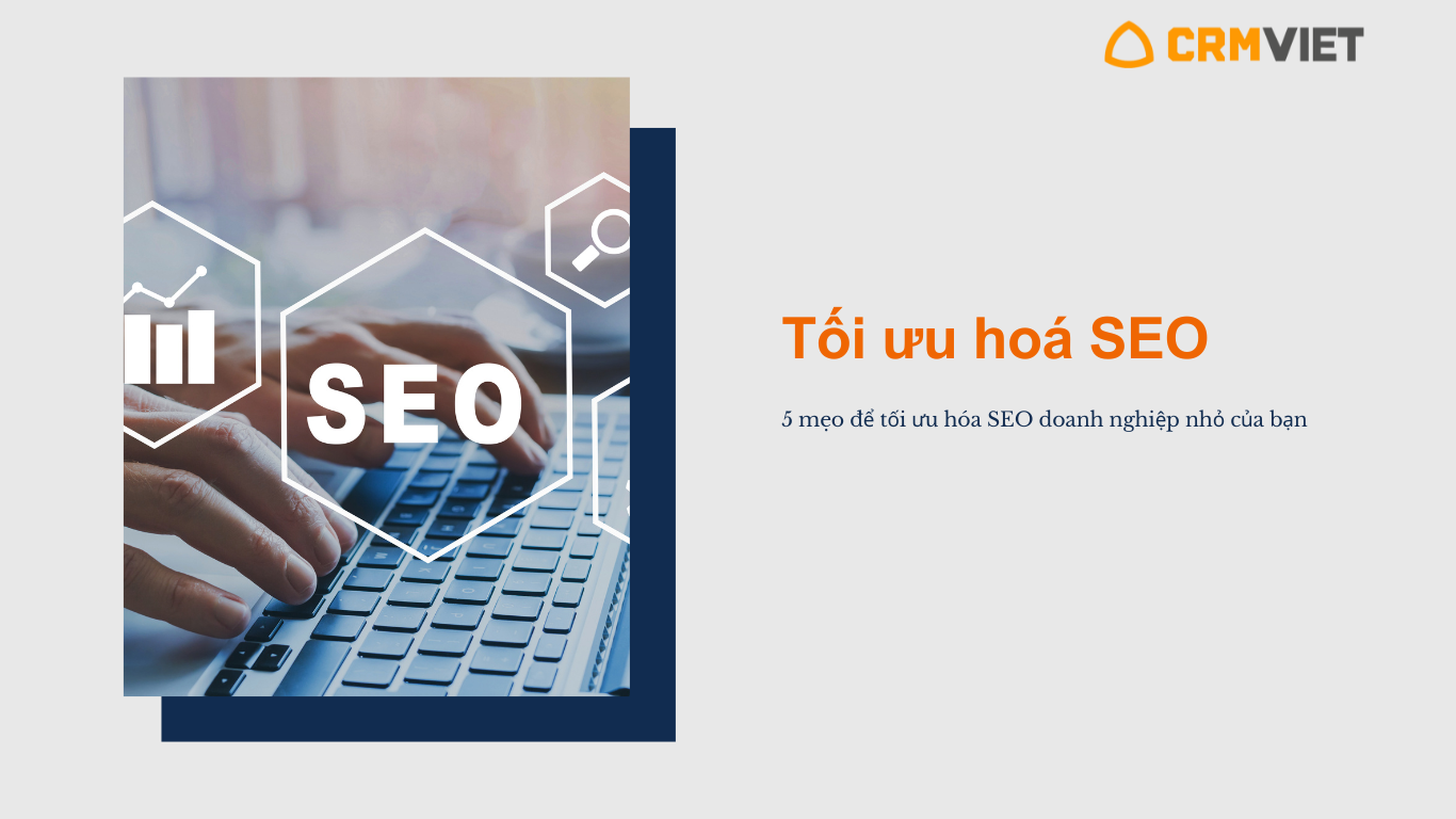 Tối ưu SEO cho doanh nghiệp nhỏ