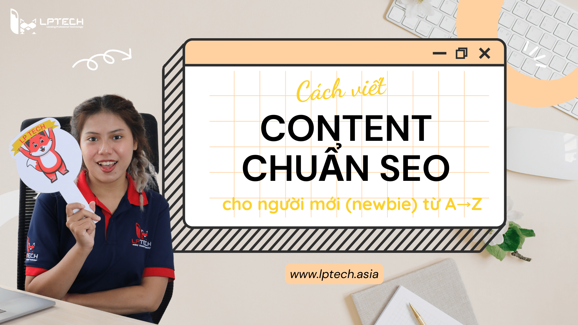 Hướng dẫn viết content chuẩn SEO